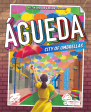 Águeda: City of Umbrellas For Cheap