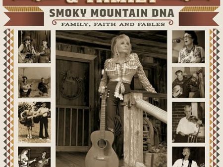 DOLLY PARTON & FAMILY - SMOKY MOUNTAIN DNA: FAMILY, FAITH AND FABLES (VINYL) Online Sale