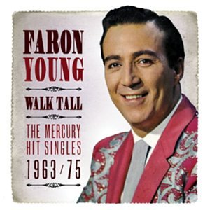 YOUNG, FARON - WALK TALL-MERCURY HIT SINGLES 1963-1975 Supply