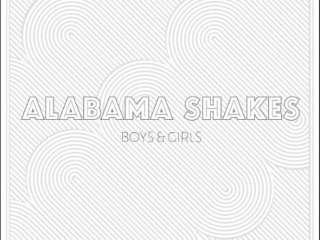 ALABAMA SHAKES - BOYS & GIRLS (VINYL) Fashion