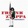 FRANK ZAPPA FOR PRESIDENT For Cheap